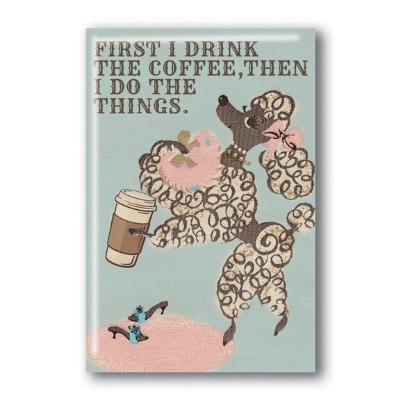 Coffee First Poodle Magnet - Picture 1 of 2